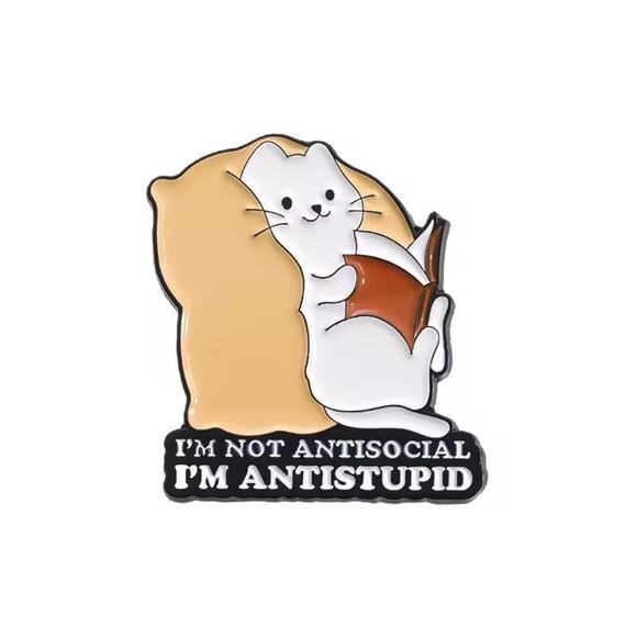 "I'm Not Antisocial I'm Antistupid" kitty cat enamel pin NEW kitten - Picture 1 of 1